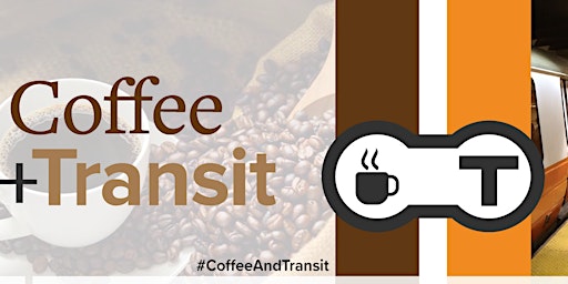 Coffee & Transit
