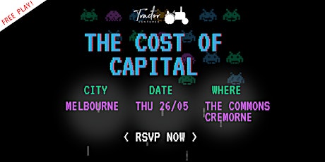 The Cost of Capital - Melbourne tickets