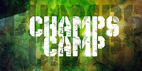 ADULT Champs Camp (Featuring Chef Wars) Boxing Event | July 23rd 2022 tickets