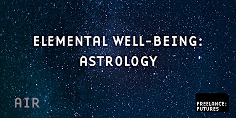 Elemental Well-Being - Astrology (Air) tickets