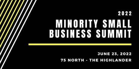 2022 Minority Small Business Summit tickets