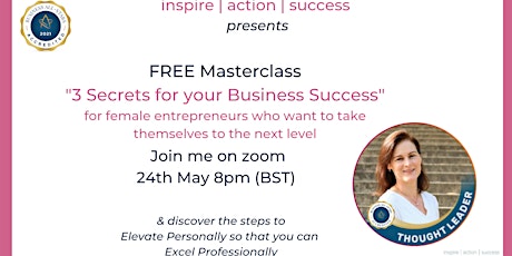 3 Secrets for your Business Success - for female entrepreneurs tickets