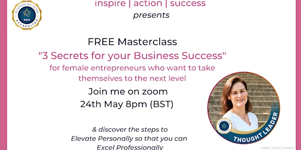 3 Secrets for your Business Success - for female entrepreneurs