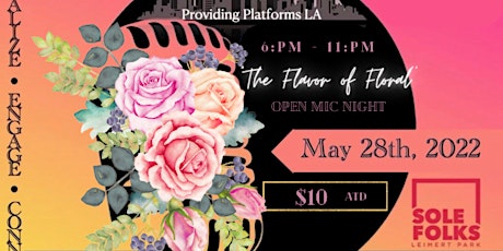 Open Mic “Flavor Of Floral” tickets