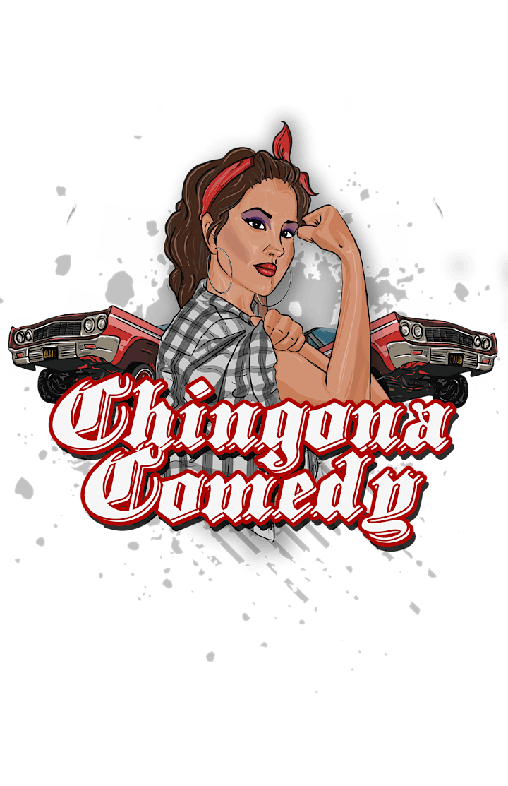 Chingona Comedy: Pasadena, TX image