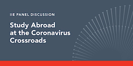 Study Abroad at the Coronavirus Crossroads tickets