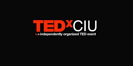 TEDxCIU  2022 tickets