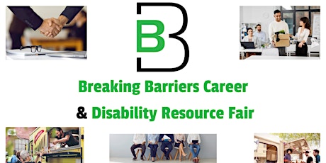 Breaking Barriers Career & Disability Resource Fair tickets