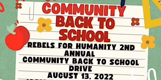 Rebels For Humanity 2nd Annual Community Back To School Drive