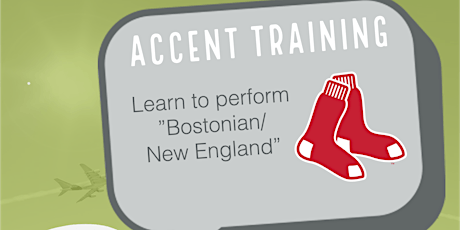 Accent Training Workshop: Boston Accents tickets