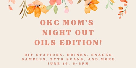 Mom's Night Out Oils Edition tickets