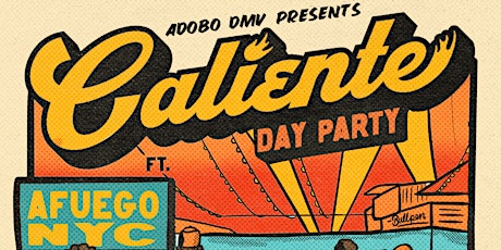 Caliente Day Party feat. AFUEGO NYC tickets