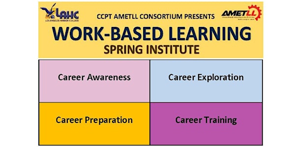 CCPT AMETLL Work-Based Learning Spring Institute