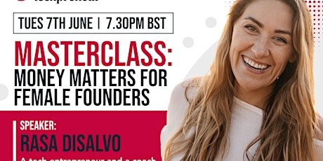 Masterclass: Money Matters for Female Founders Tickets