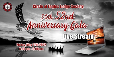 Live Stream - Circle of Eagles Lodge Society - 50th (52nd) Anniversary Gala