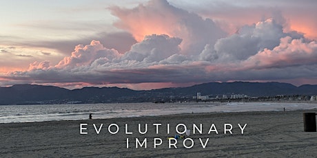 Evolutionary Improv Level 1 (June 7, 14, 21) tickets