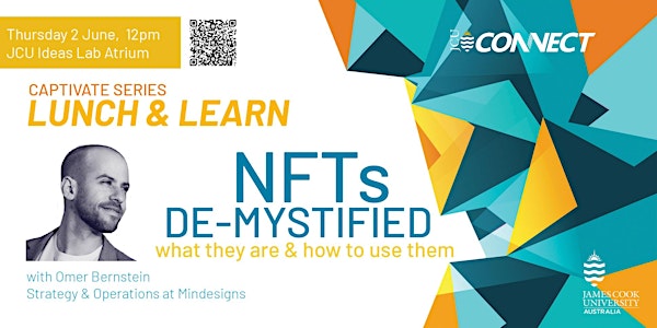 JCU Innovation - Lunch & Learn: NFTs de-mystified & how to use them