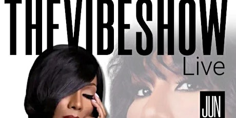 Live Studio Audience "The Vibes Show" with Special Guest Towanda Braxton! tickets