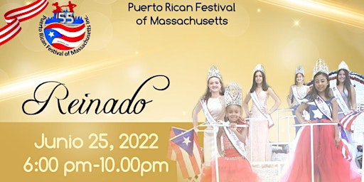 Puerto Rican Festival of MA -Cultural Pageant/Reinado