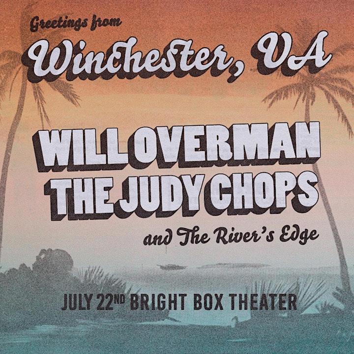 The Judy Chops / Will Overman / The River's Edge image