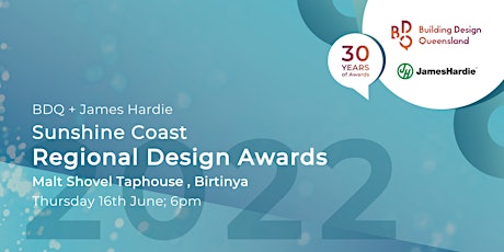 2022 Sunshine Coast BDQ + James Hardie Regional Design Awards tickets