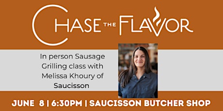 Chase the Flavor with Melissa Khoury of Saucisson
