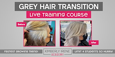Grey Hair Transition Class -In person and Hands on
