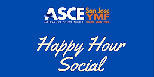 San Jose ASCE YMF May Happy Hour Social
