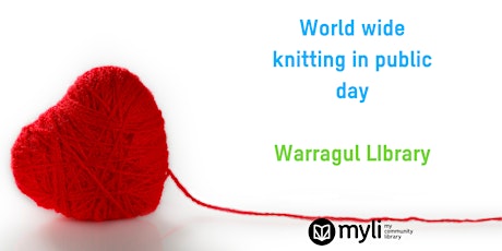 World Wide Knitting in Public Day-  Warragul Library tickets