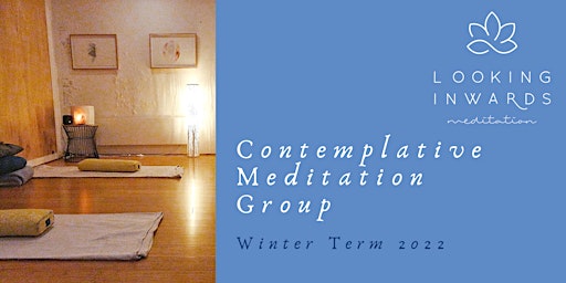 Contemplative Meditation Group | Winter Term (10 Weeks)