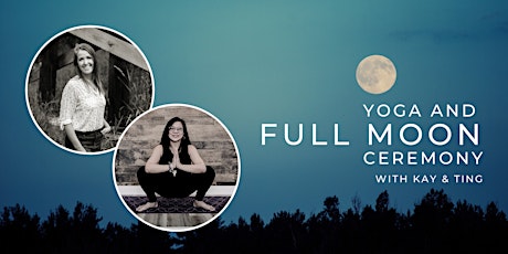 Yoga & Full Moon Ceremony tickets