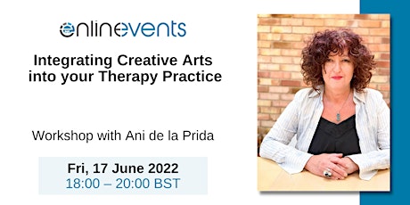 Integrating Creative Arts into your Therapy Practice - Ani de la Prida tickets