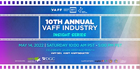 Hauptbild für 10th Annual VAFF Industry Insight Series - May 14 + Virtual  on May 18