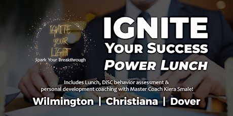 Ignite Your Success Power Lunch (Dover) tickets