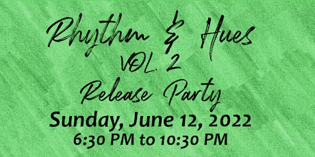 Rhythm & Hues Vol. 2 Release Party tickets
