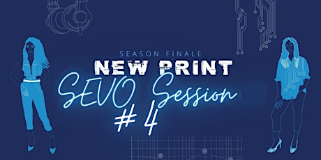 Newprint: SEVO Sessions  #4 primary image