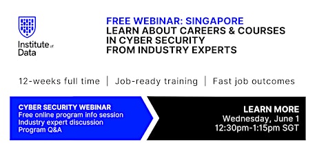 Webinar - Singapore Cyber Security Info Session: 12:30pm SGT - June 1 tickets