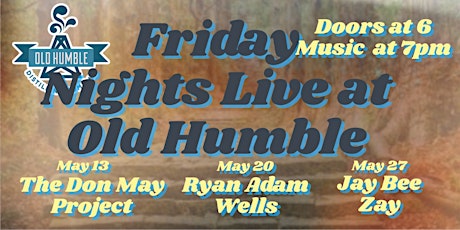 Friday Nights Live at Old Humble tickets