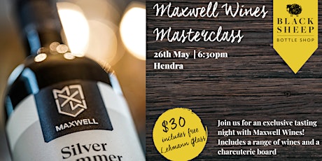 Maxwell Wines Masterclass tickets