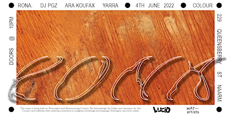 Lucid presents RONA ‘Closure’ EP Launch with dj pgz, Ara Koufax and Yarra tickets