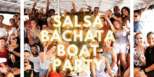 Salsa & Bachata on the Celebration! Boat Party 06/12