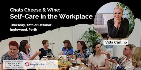 Perth, BWA Chats, Cheese & Wine: Self Care in the Workplace tickets
