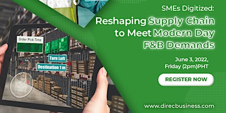 SMEs Digitized: Reshaping Supply Chain to Meet Modern-Day F&B Demands tickets