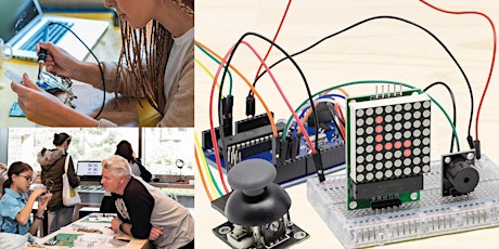 Workshop: Build your own Arduino-based Snake Game! Seniors, Adults + Kids. tickets