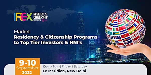 IREX Residency & Citizenship Conclave 2022, New Delhi