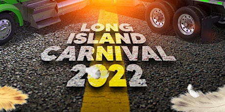 Long Island Carnival 2022 tickets