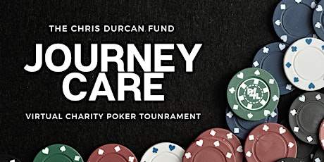 The Chris Durcan Fund Inaugural Virtual Charity Poker Tournament tickets
