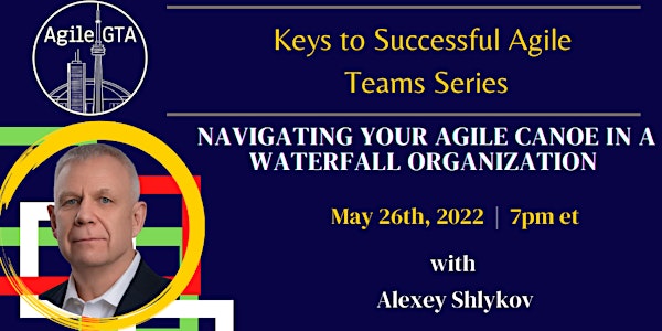 Navigating Your Agile Canoe In A Waterfall Organization