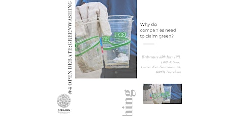#4 OPEN DEBATE: How Greenwashing works? | Seed-Ing Social Change entradas
