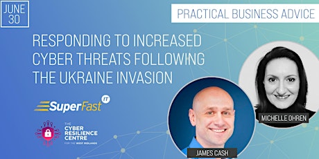 How to Respond to Increased Cyber Threats Following Ukraine Invasion tickets